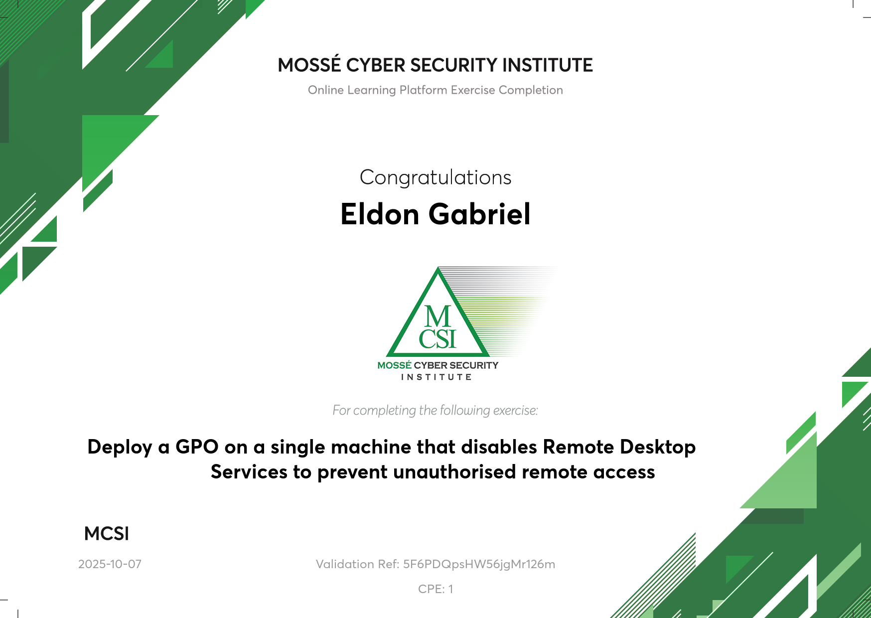 Deploy a GPO on a single machine that disables Remote Desktop Services to prevent unauthorised remote access