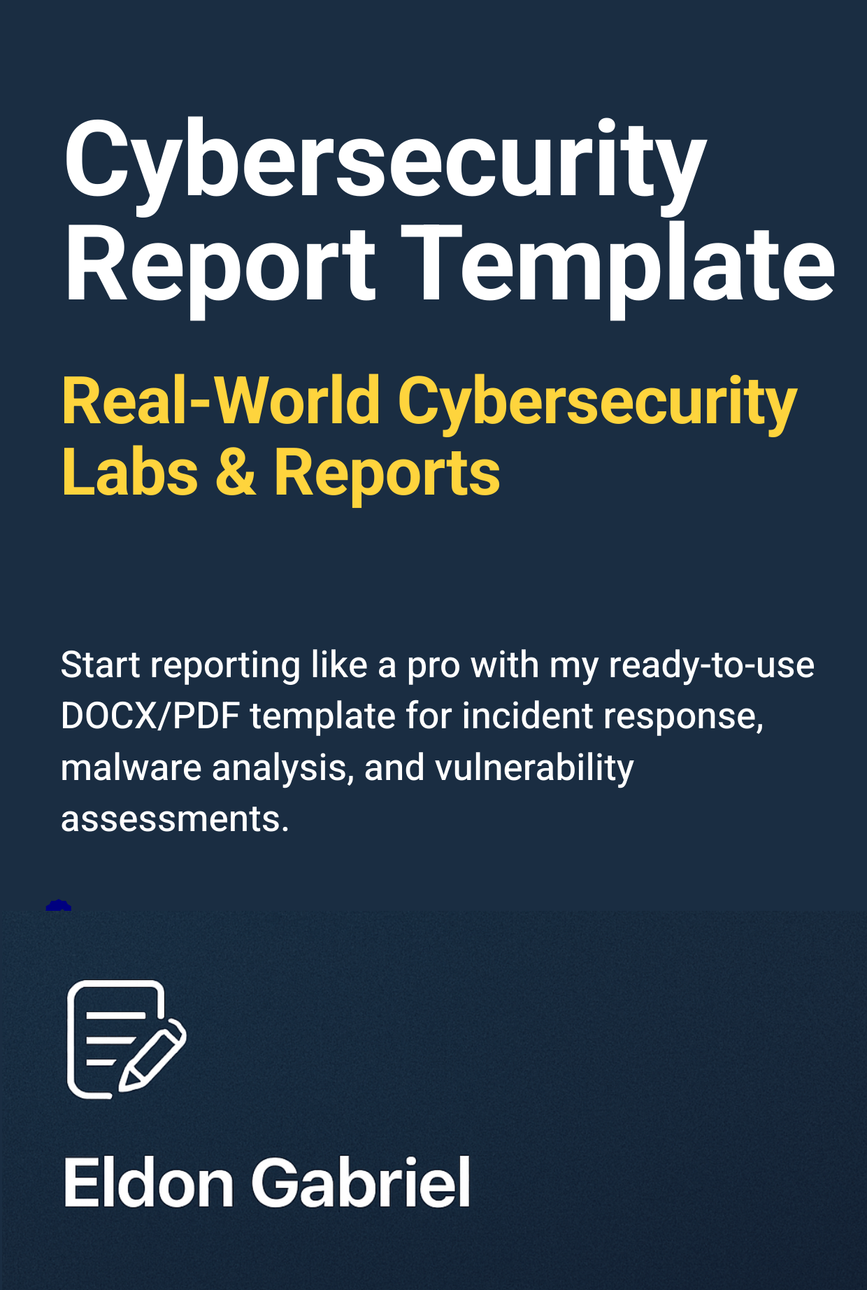 Professional Cybersecurity Report Template Guide