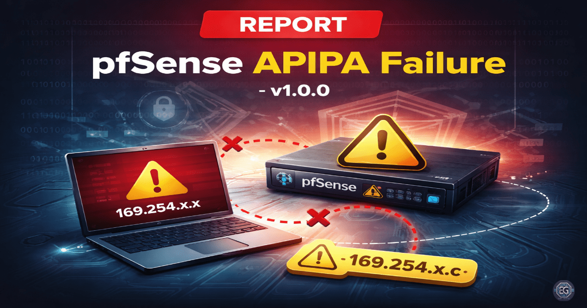 REPORT – pfSense APIPA Failure – v1.0.0